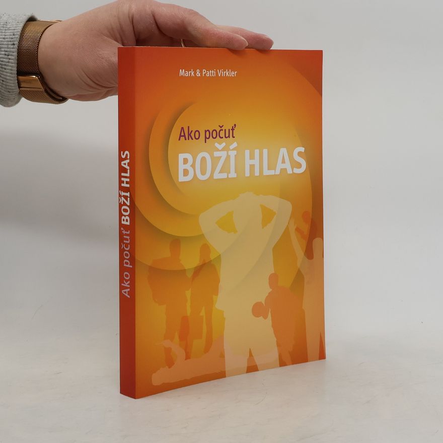 Patti Virkler Ako počuť boží hlas