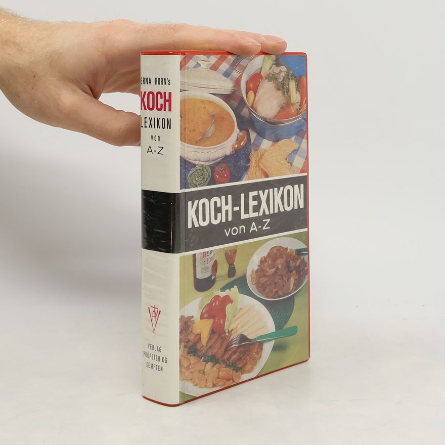 Erna Horn Kochlexikon von A-Z