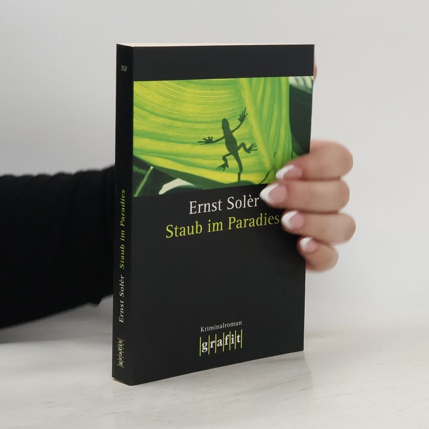 Ernst Solèr Staub im Paradies