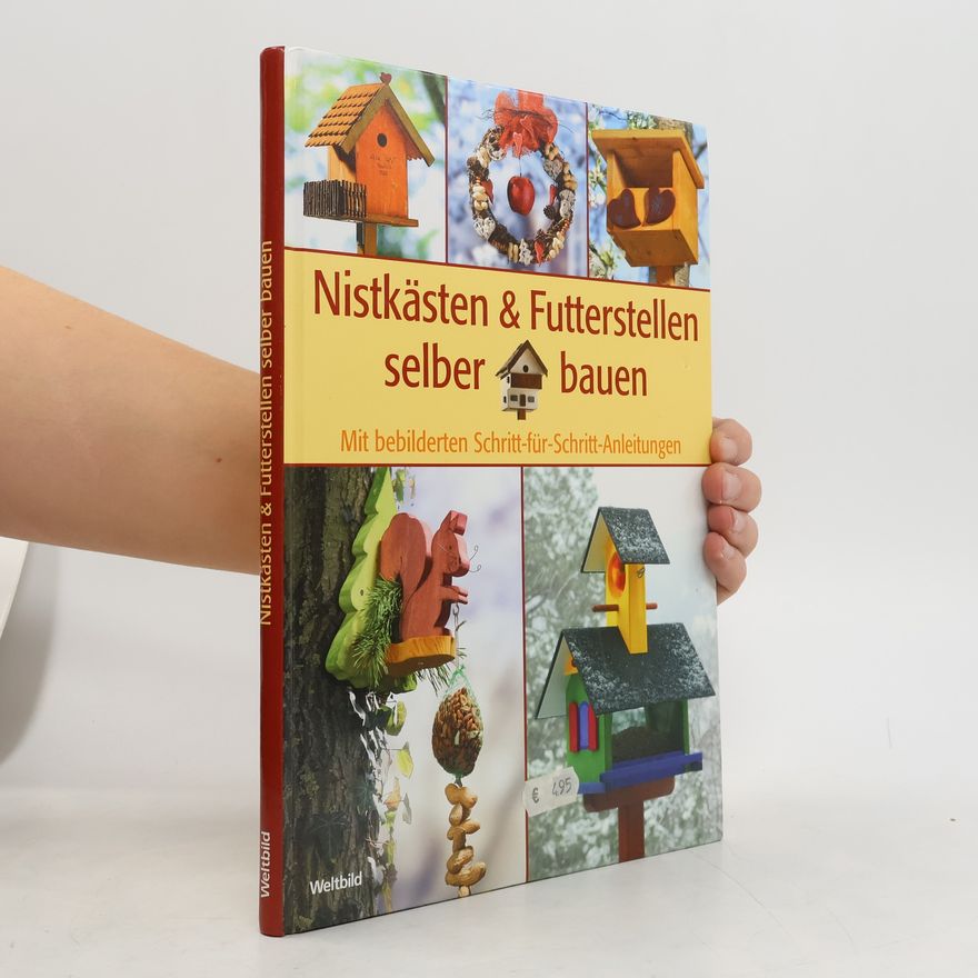 Monika Gänsler Nistkästen & Futterstellen selber bauen