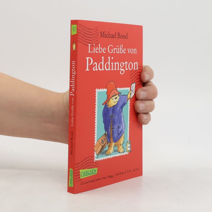 Michael Bond Liebe Grüße von Paddington