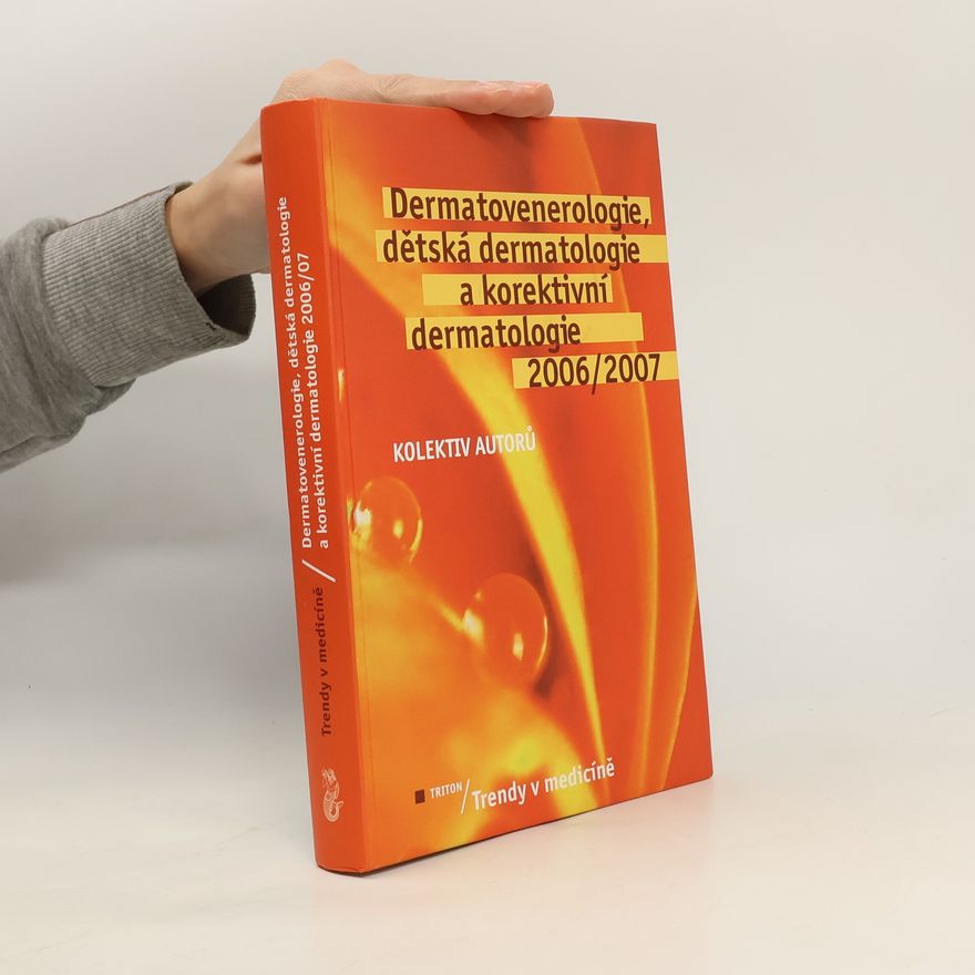 Nina Benáková Dermatovenerologie, dětská dermatologie a korektivní dermatologie 2006/2007