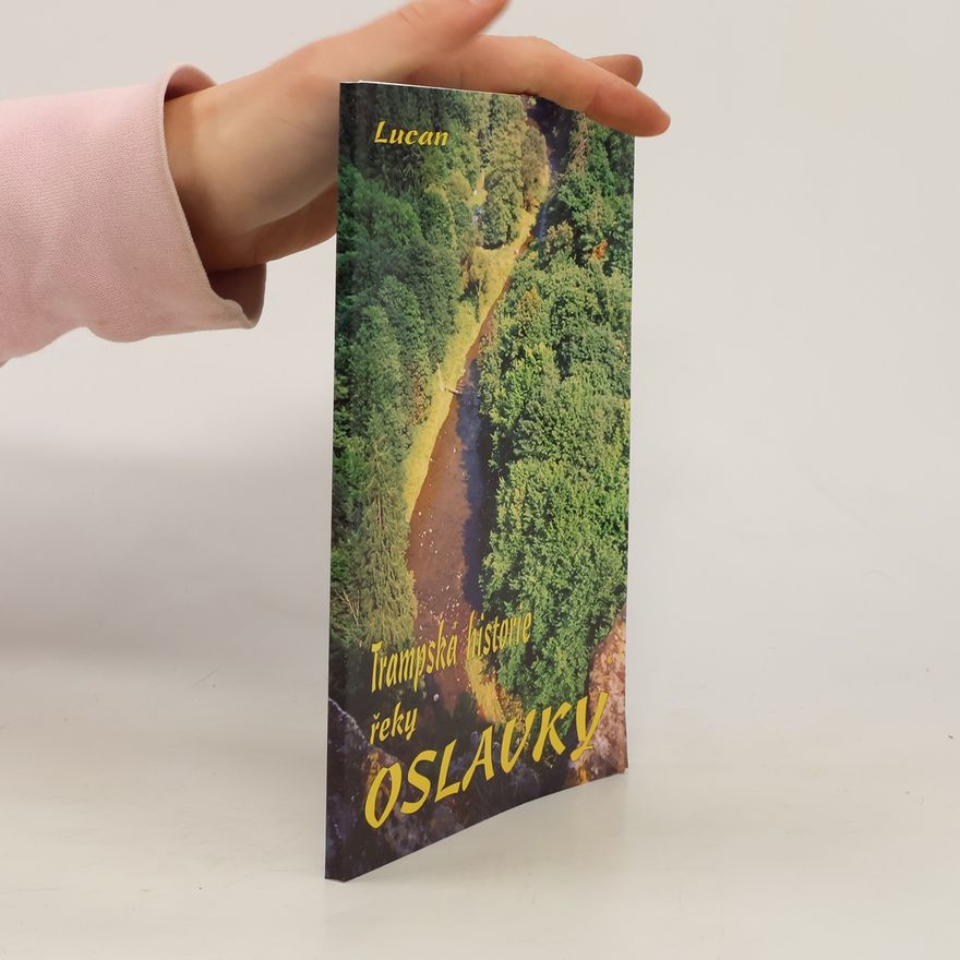 Jiří Skurovec Trampská historie řeky Oslavky