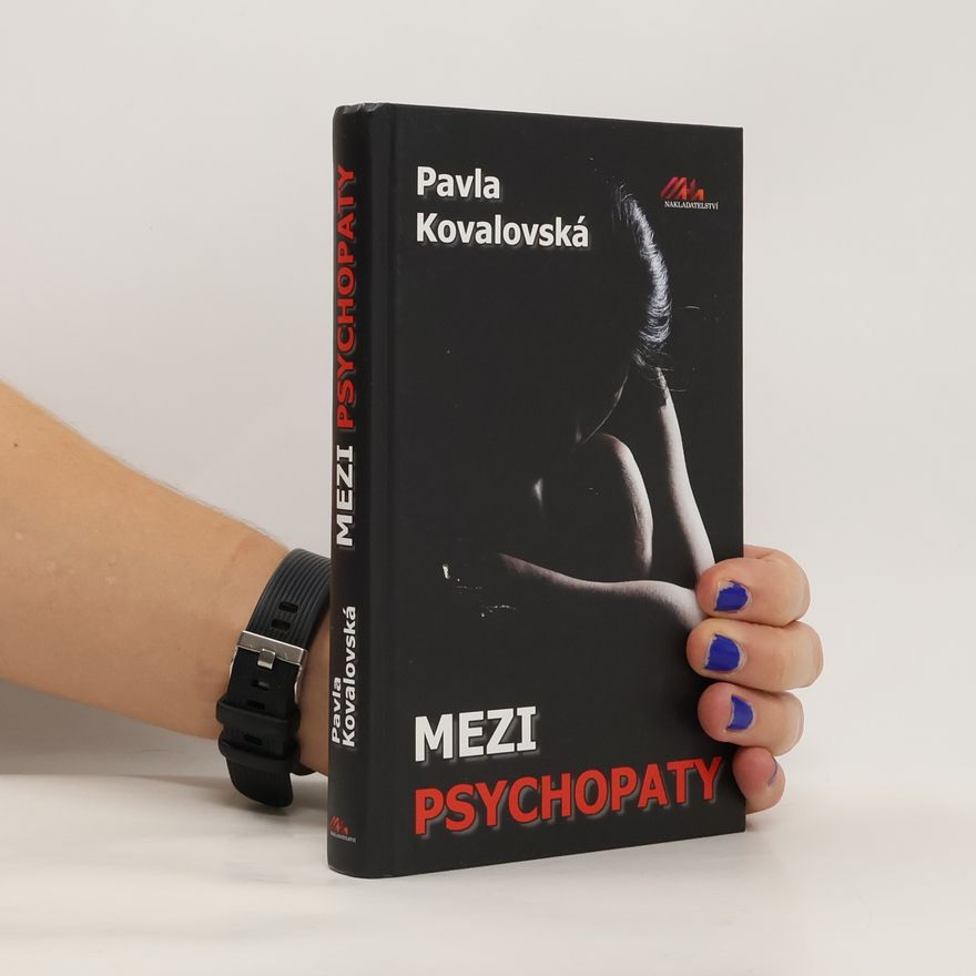 Pavla Kovalovská Mezi psychopaty