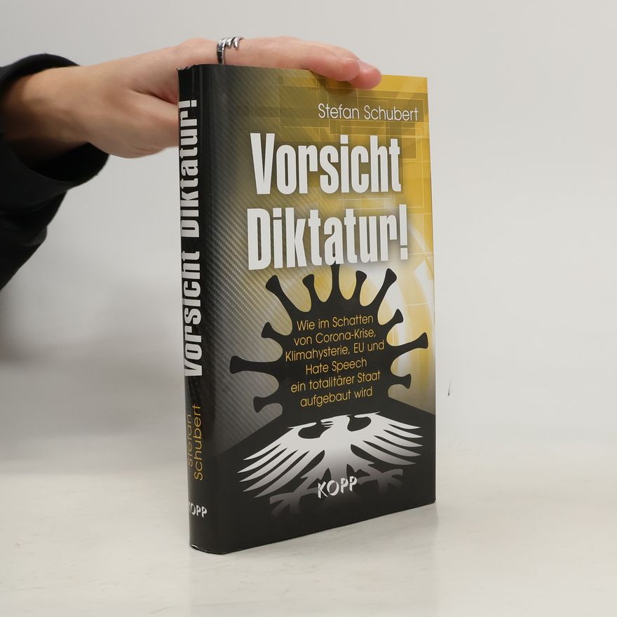 Stefan Schubert Vorsicht Diktatur!