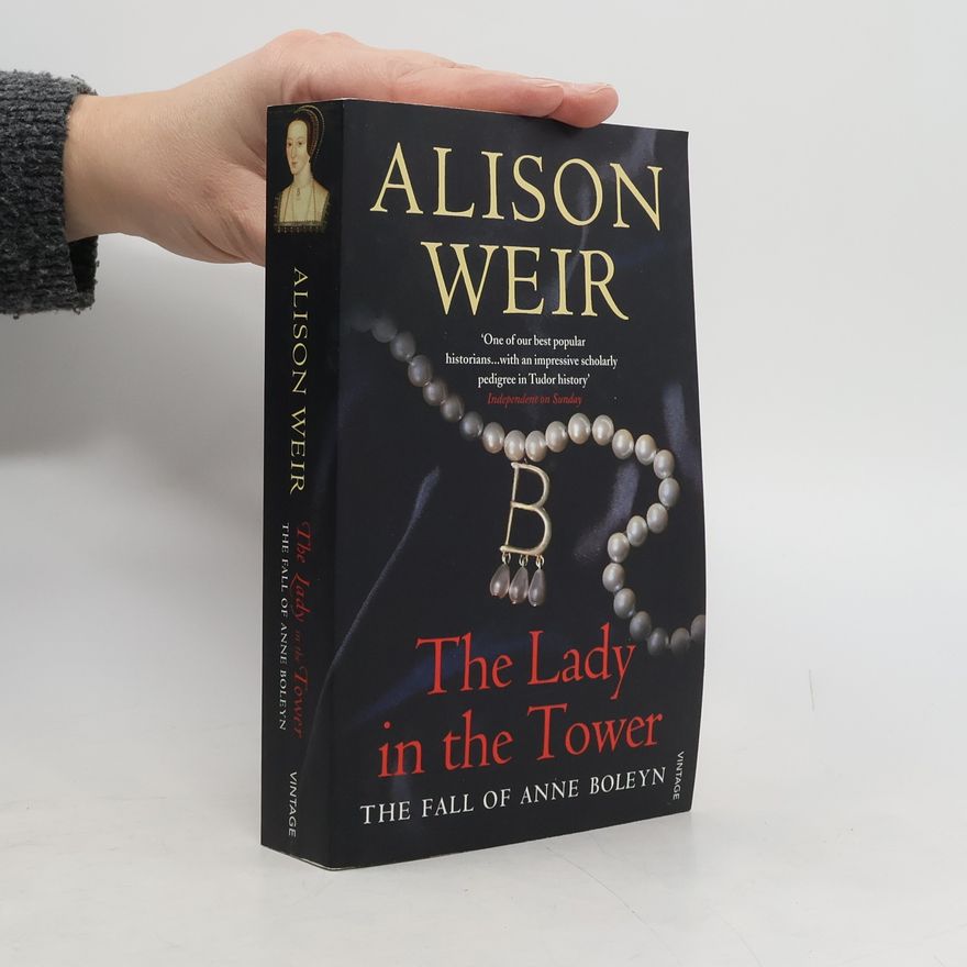 Alison Weir The Lady In The Tower