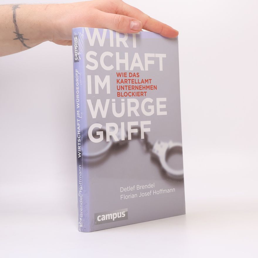 Detlef Brendel Wirtschaft im Würgegriff