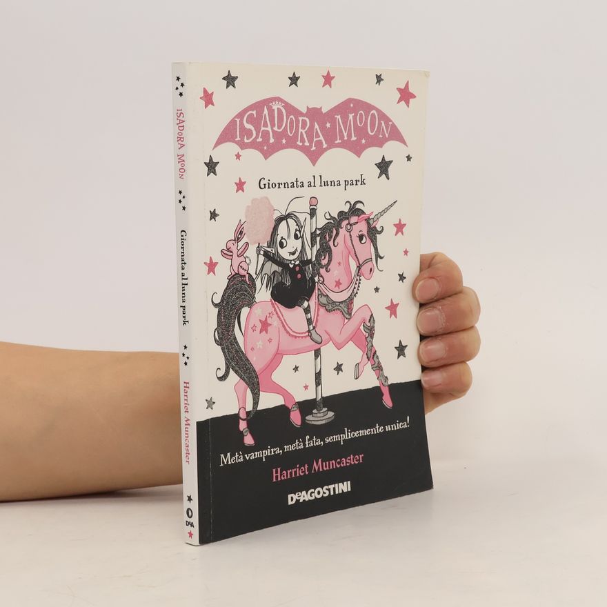 Harriet Muncaster Isadora Moon. Giornata al luna park