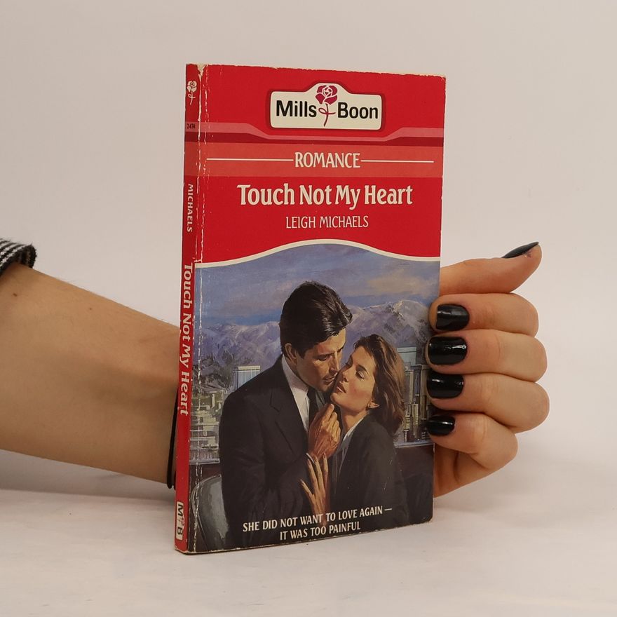 Leigh Michaels Touch Not My Heart
