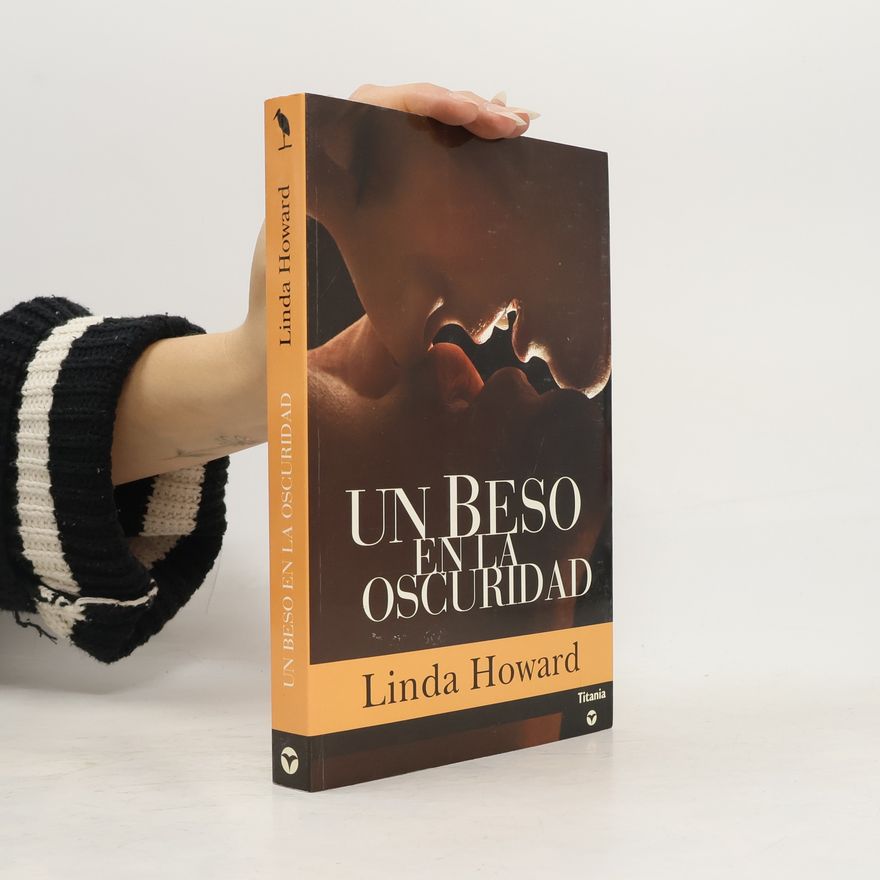 Linda Howard Un beso en la oscuridad