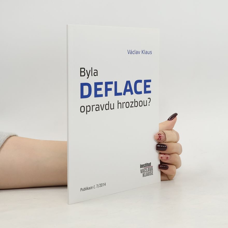 Václav Klaus Byla deflace opravdu hrozbou?