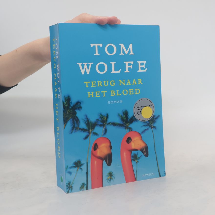 Tom Wolfe Terug naar het bloed