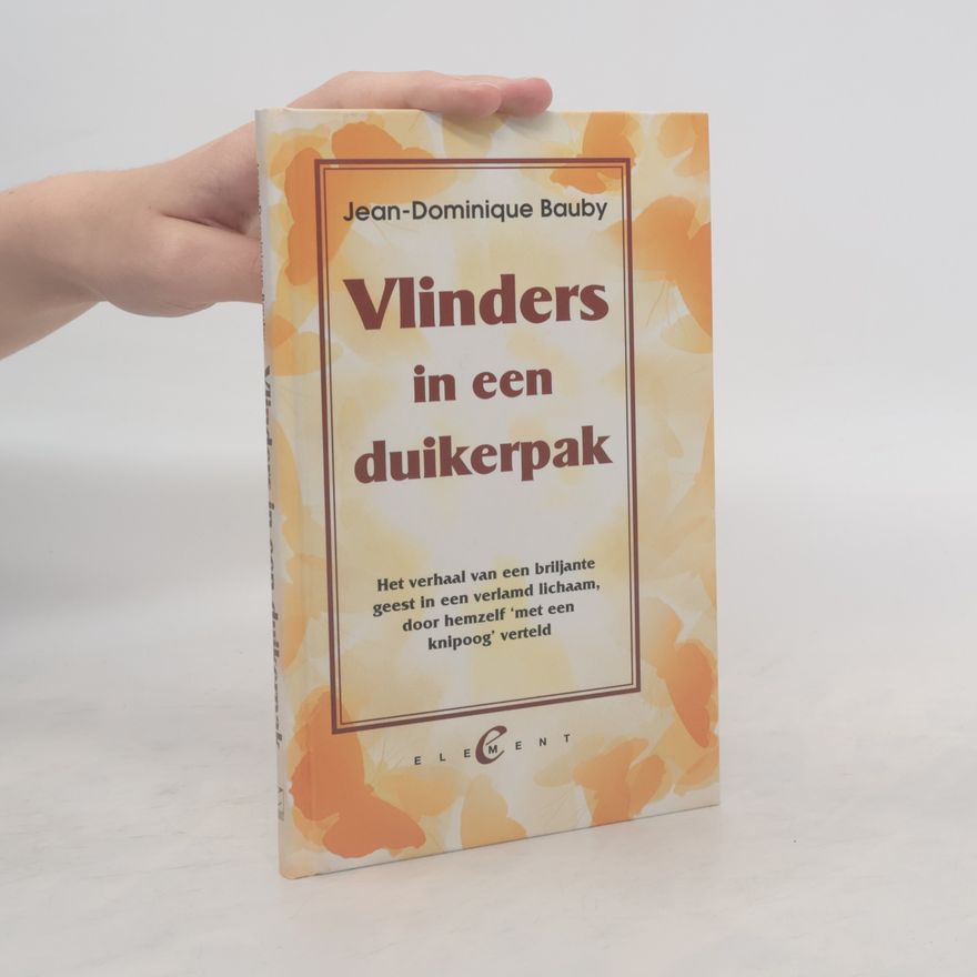 Jean-Dominique Bauby Vlinders in een duikerpak