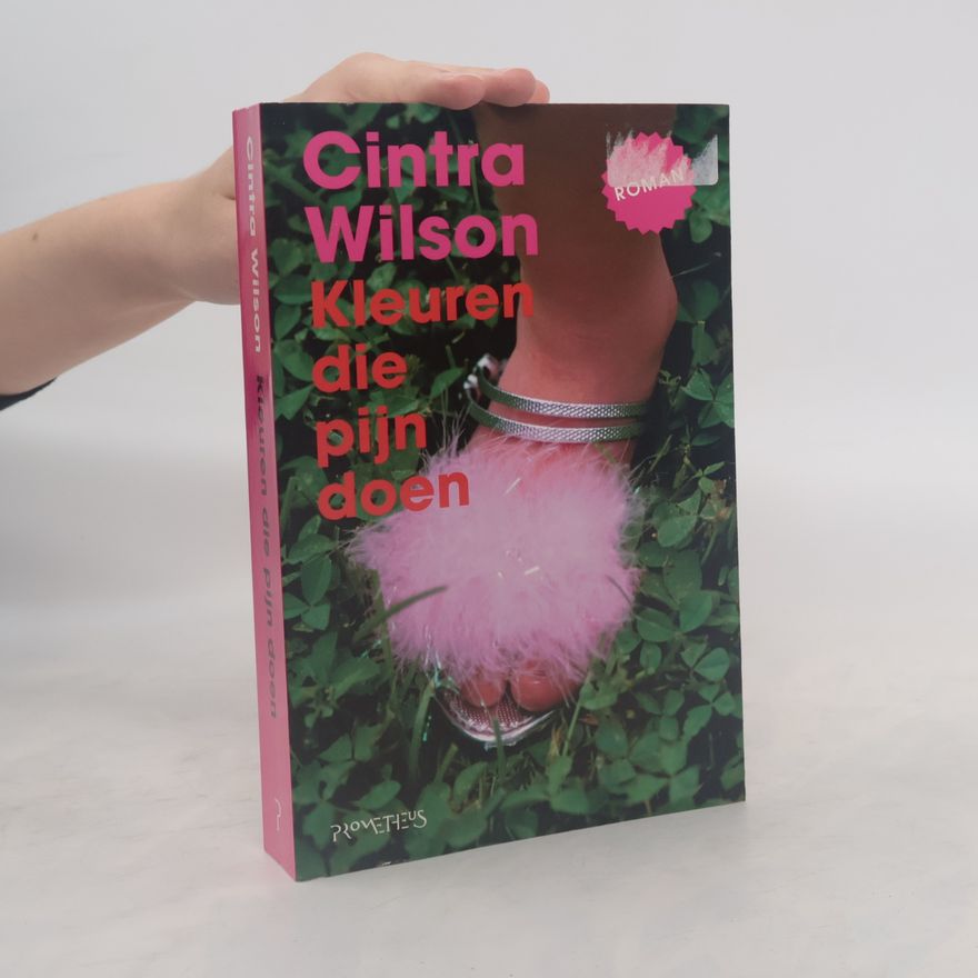 Cintra Wilson Kleuren die pijn doen