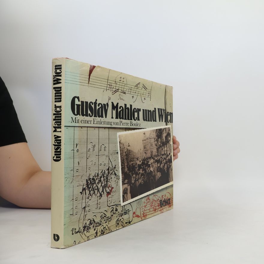 Friedrich C. Heller Gustav Mahler und Wien