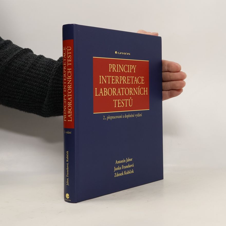 Zdenek Kubíček Principy interpretace laboratorních testů