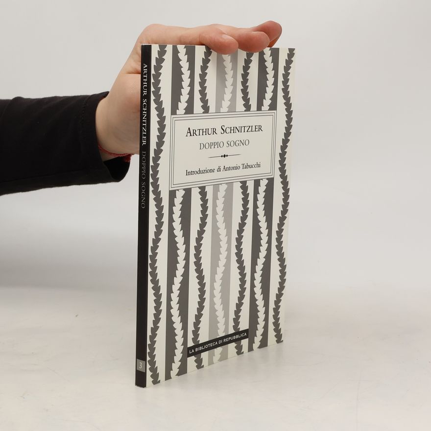 Arthur Schnitzler Doppio sogno