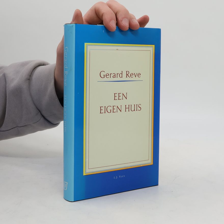 Gerard Kornelis van Het Reve Een eigen huis