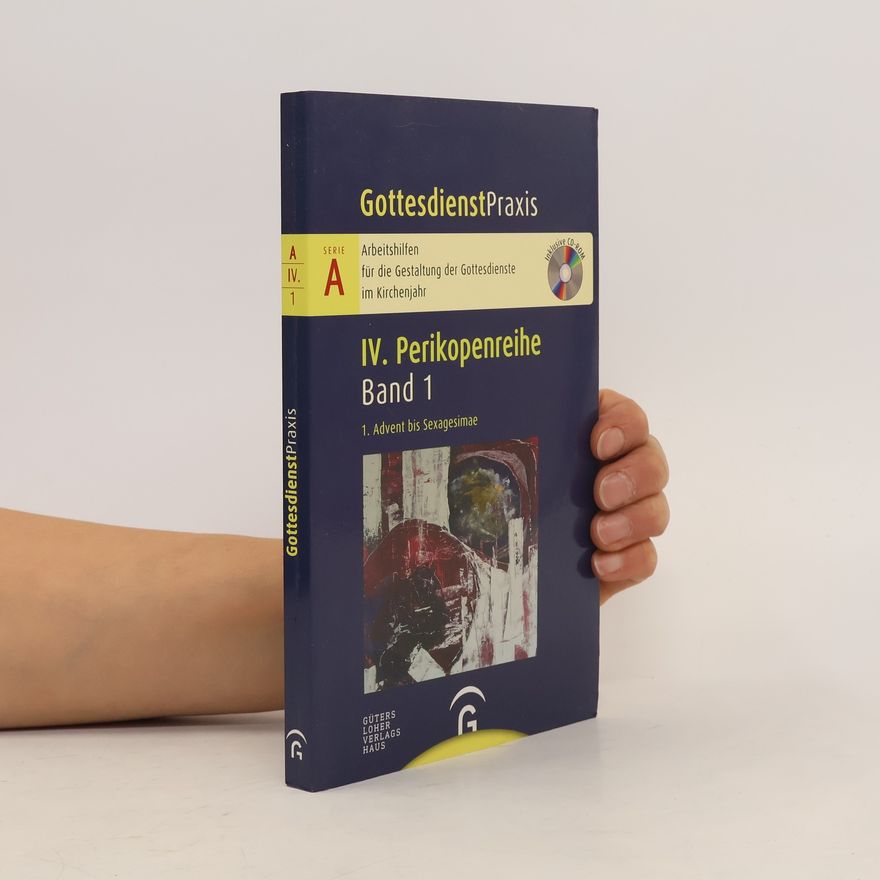 Sigrun Welke-Holtmann GottesdienstPraxis IV. Perikopenreihe Band 1