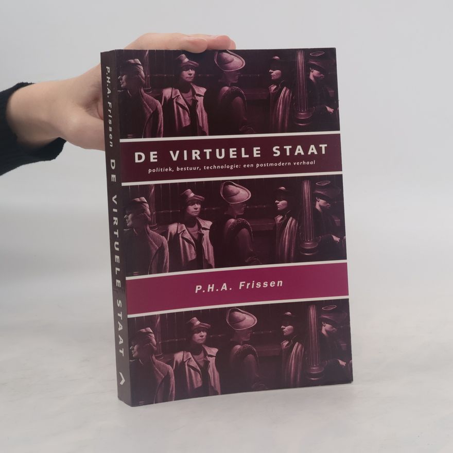P.H.A. Frissen De virtuele staat