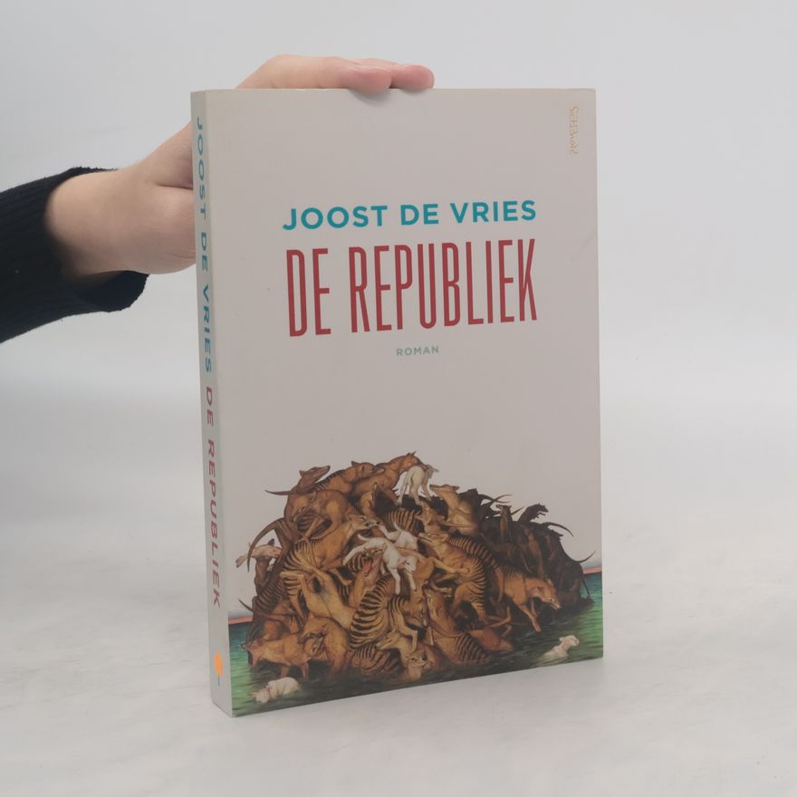 Joost de Vries De republiek