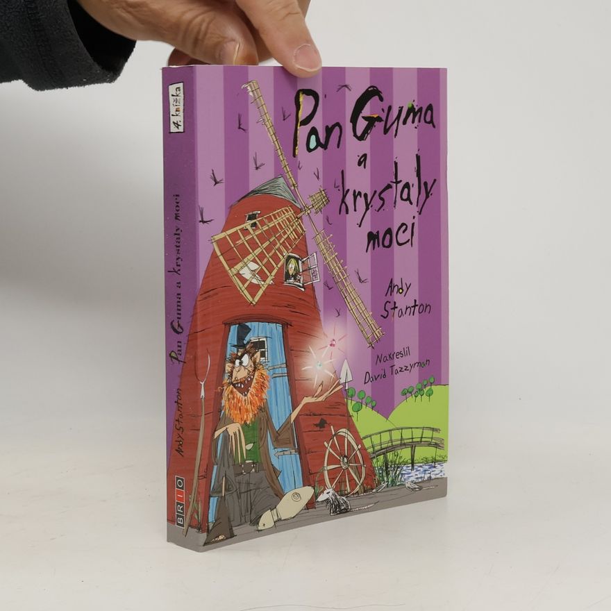 Andy Stanton Pan Guma a krystaly moci