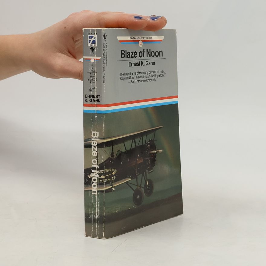 Ernest K. Gann Blaze of Noon
