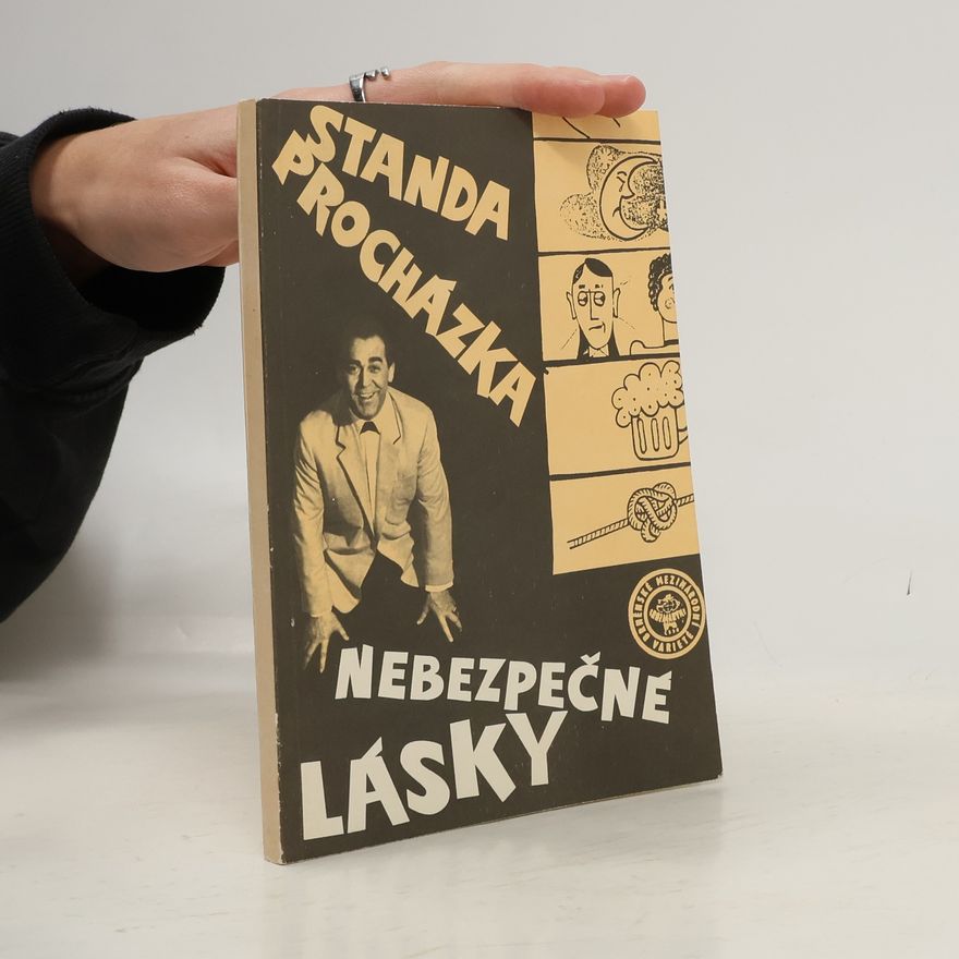 Standa Procházka Nebezpečné lásky