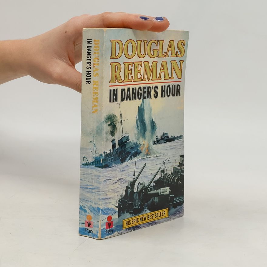 Douglas Reeman In Danger's Hour