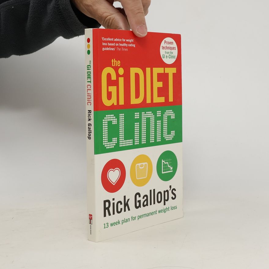 Rick Gallop The Gi Diet Clinic