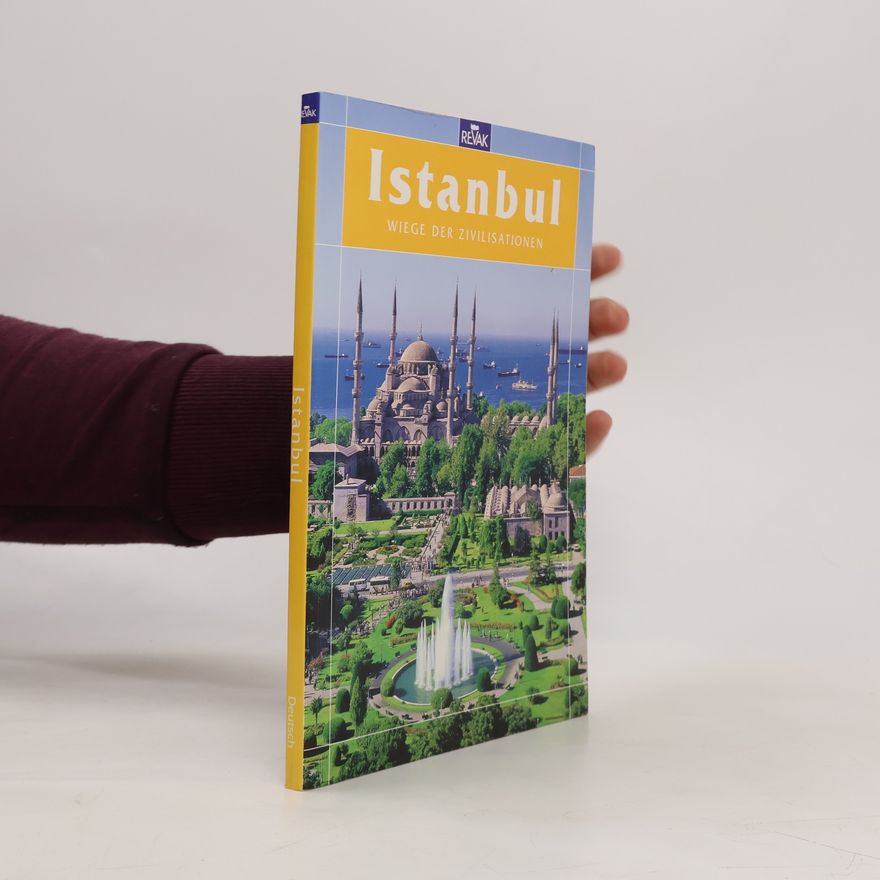 Autorenkollektiv Istanbul. Wiege der Zivilisationen
