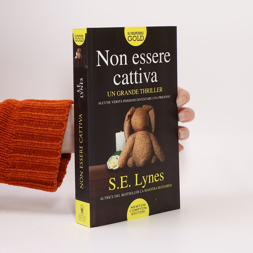 S. E. Lynes Non essere cattiva