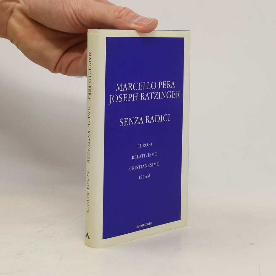 Marcello Pera Senza radici