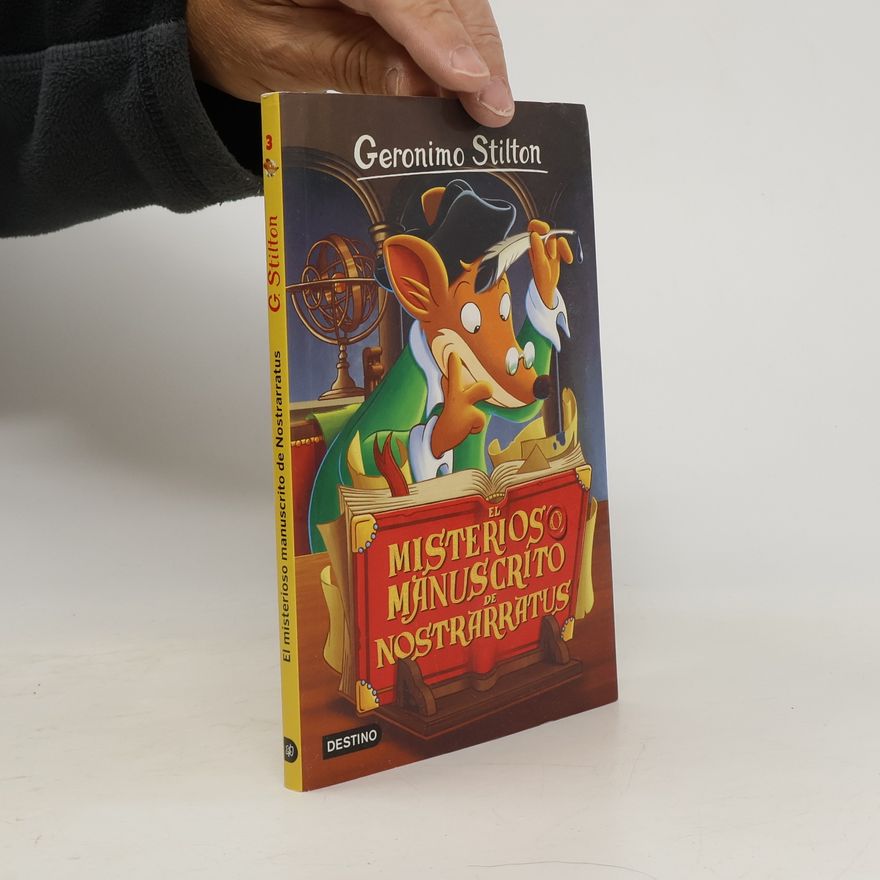 Elisabetta Dami Geronimo Stilton - 3: El misterioso manuscrito de Nostrarratus