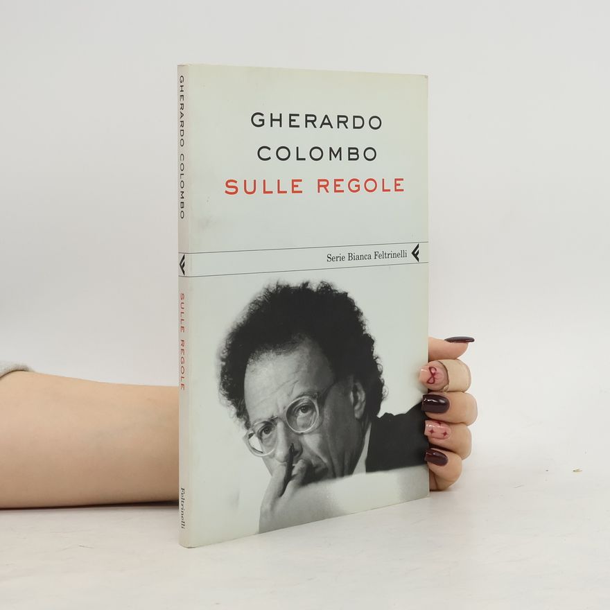 Gherardo Colombo Sulle regole