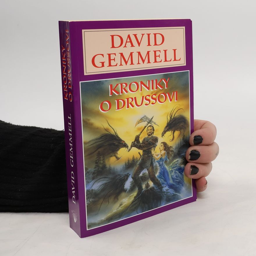 David Gemmell Kroniky o Drussovi