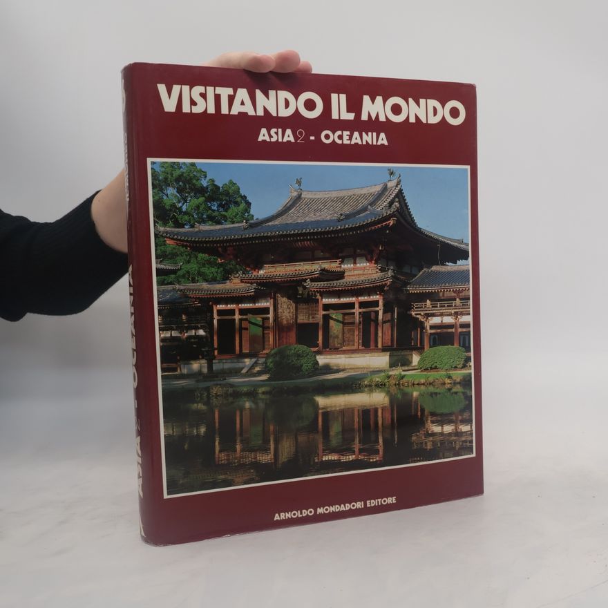Laura Forcella Visitando il mondo. Asia 2 - Oceania
