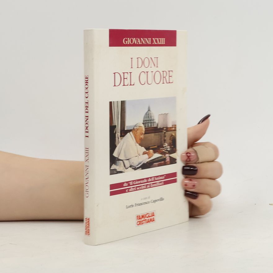 Giovanni XXIII I doni del cuore