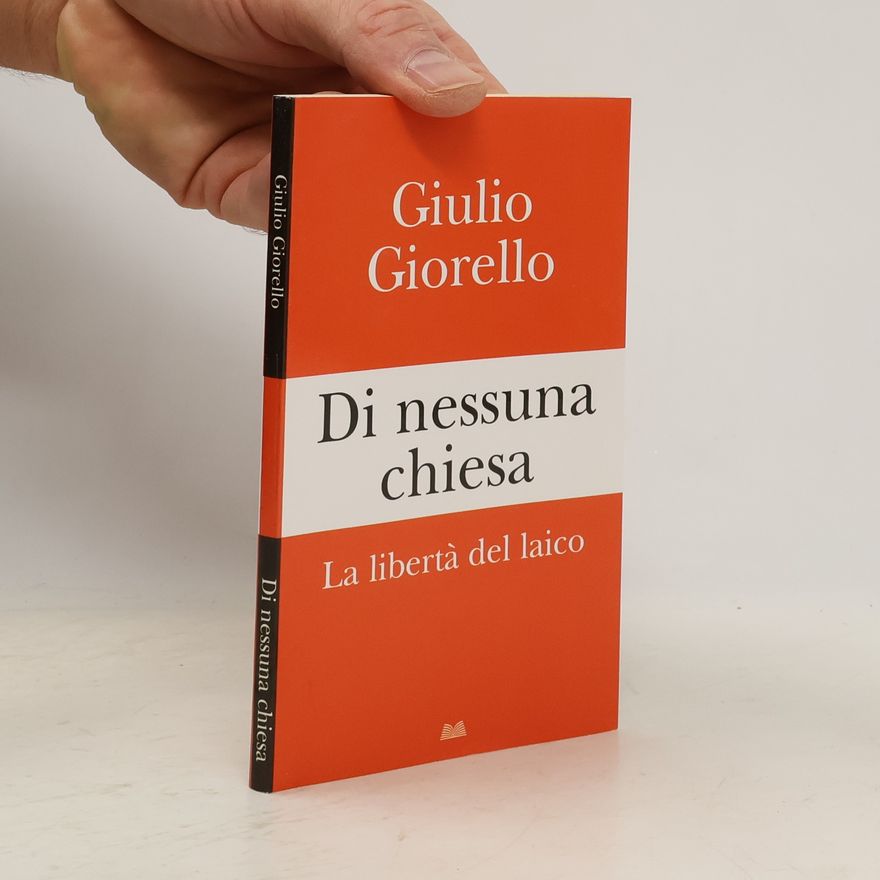 Giulio Giorello Di nessuna chiesa
