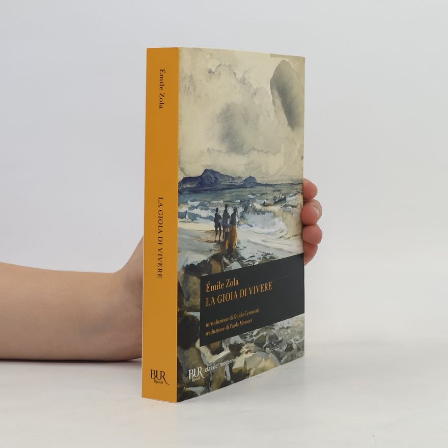Émile Zola La gioia di vivere