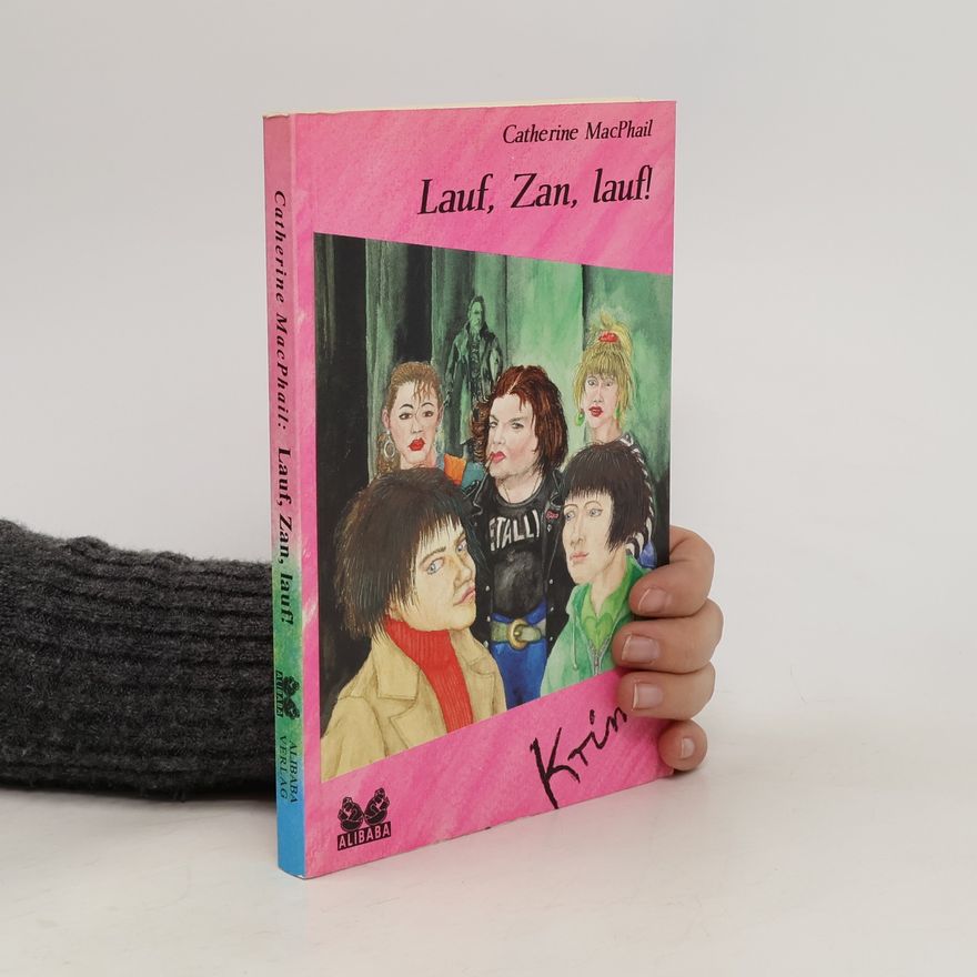 Catherine MacPhail Lauf, Zan, lauf!