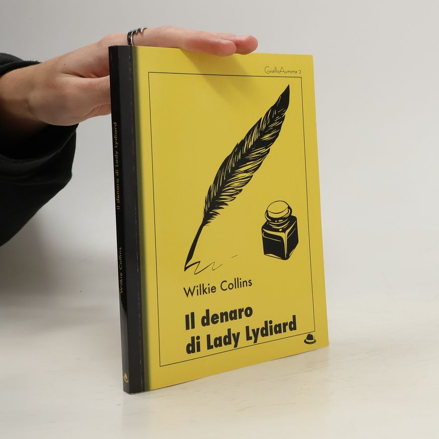 Wilkie Collins Il denaro di Lady Lydiard