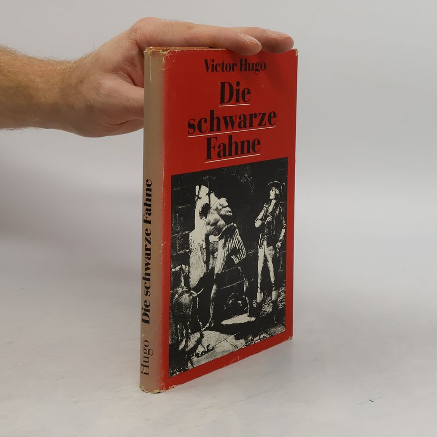 Victor Hugo Die schwarze Fahne