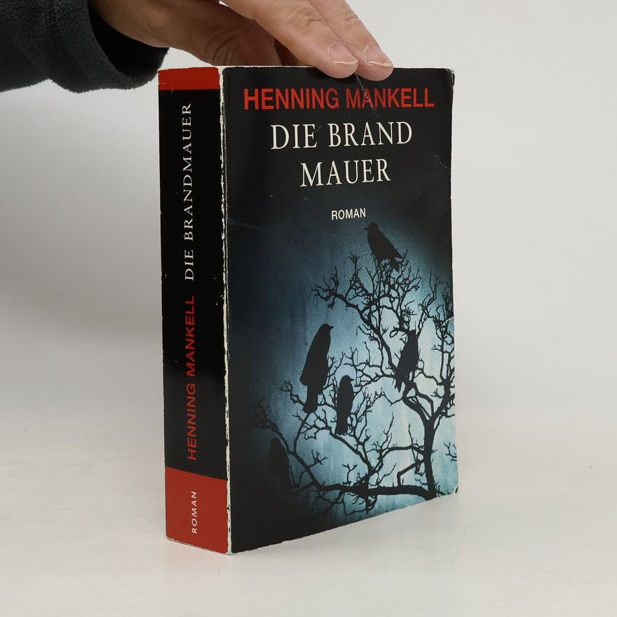 Henning Mankell Die Brand Mauer