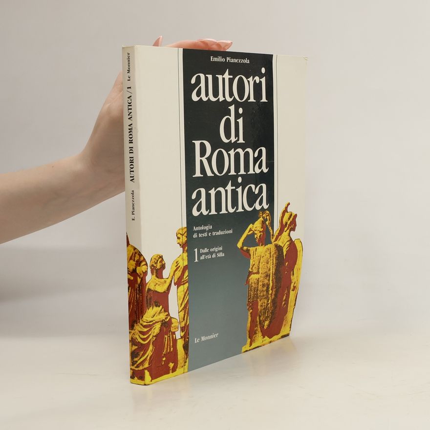 Emilio Pianezzola Autori di Roma antica