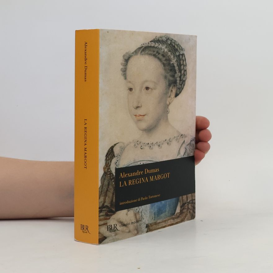 Alexandre Dumas der Ältere La regina Margot