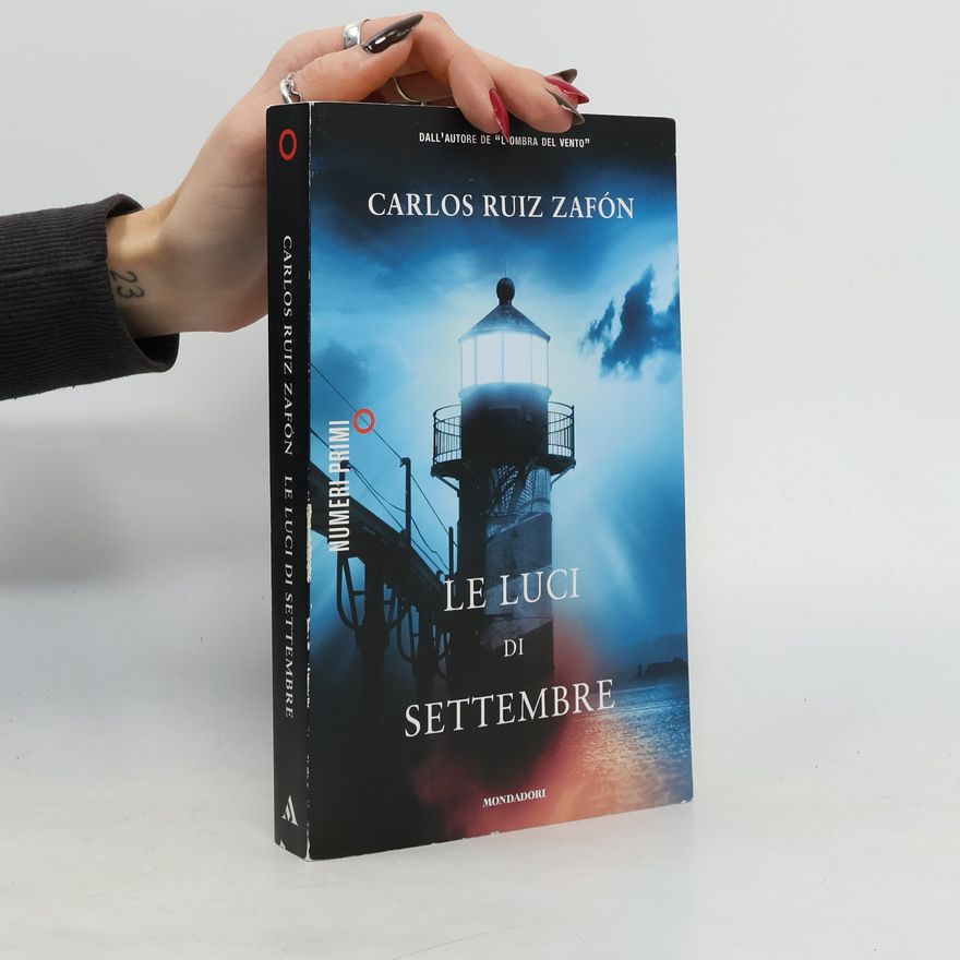 Carlos Ruiz Safon Le luci di settembre