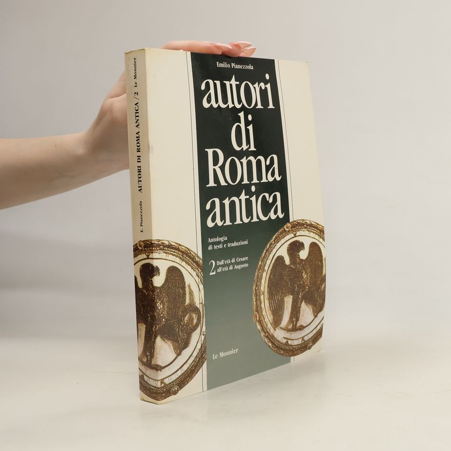 Emilio Pianezzola Autori di Roma antica
