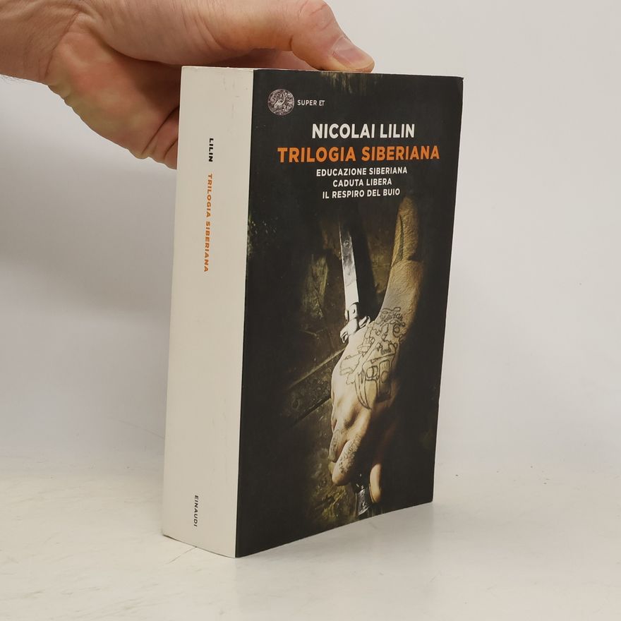 Nicolai Lilin Trilogia siberiana