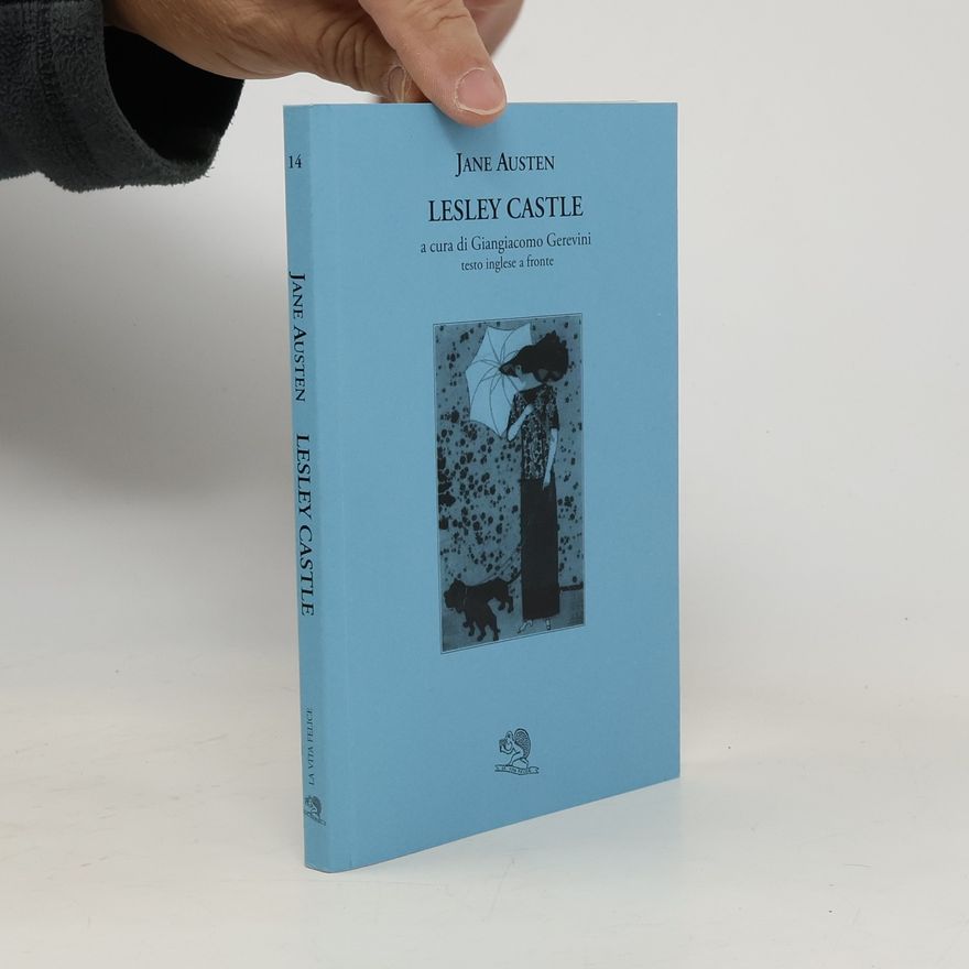 Jane Austen Lesley Castle. Testo inglese a fronte